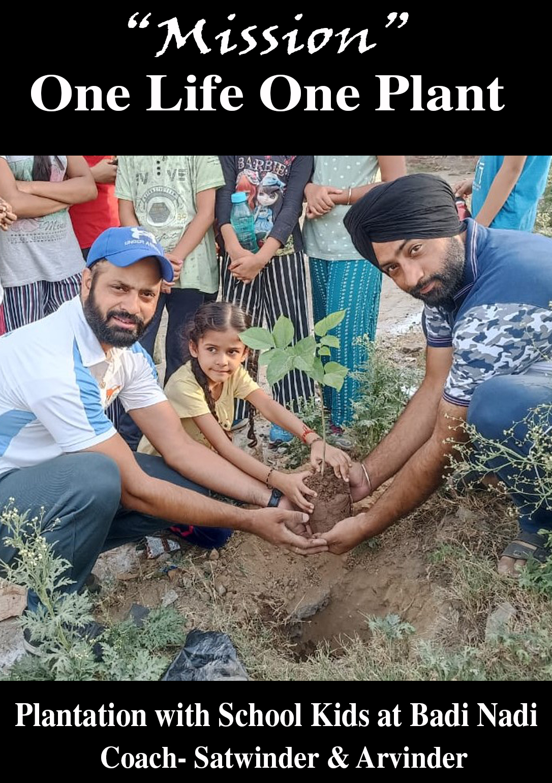 Plantation 2022 with School Kids at Badi Nadi- Coach Satwinder and Arvinder